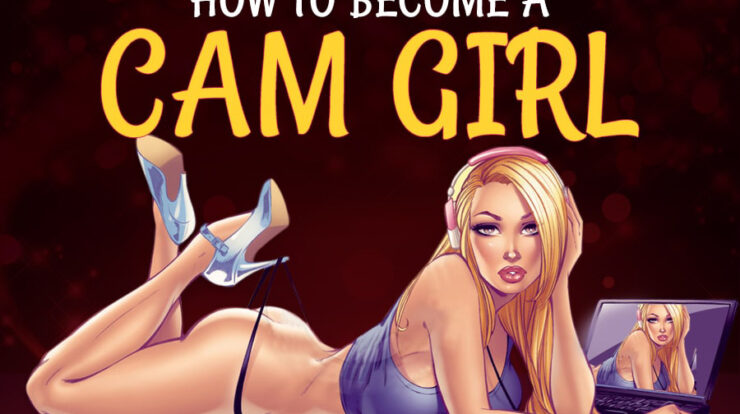How to Become a Webcam Model – Camgirl Advice