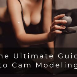 How To Be a Cam Girl 2019